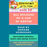 Geronimo Stilton Book 10: All Because of a Cup of Coffee