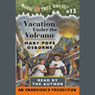 Magic Tree House, Book 13: Vacation Under the Volcano