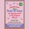 Junie B. Jones is (Almost) a Flower Girl, Book 13
