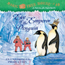 Magic Tree House, Book 40: Eve of the Emperor Penguin