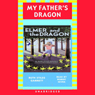 Elmer and the Dragon: My Father's Dragon 2