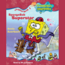 SpongeBob Squarepants, Book 5: SpongeBob Superstar