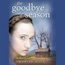 The Goodbye Season