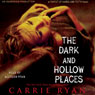 The Dark and Hollow Places