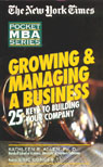 The New York Times Pocket MBA: Growing and Managing a Business
