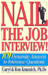 Nail the Job Interview: 101 Dynamite Answers to Interview Questions