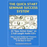 The Quick Start Seminar Success System: 33 Easy Action Steps