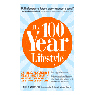 The 100 Year Lifestyle: Dr. Plasker's Breakthrough Solution for Living Your Best Life