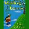 Riding Trees: Denny and I, Volume 1
