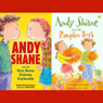 Andy Shane & the Very Bossy Dolores Starbuckle / Andy Shane & the Pumpkin Trick