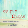 Seven Steps to Oneness: Journey to a Whole New Life