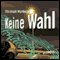 Keine Wahl