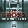 Wenn die Muse Katzen jagen (Alex Cross 4)