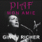 Piaf, mon amie