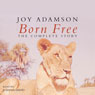 Born Free: The Complete Story