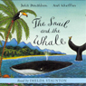 The Snail and the Whale