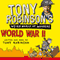 Tony Robinson's Weird World of Wonders! World War II