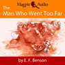 The Man Who Went Too Far: An E. F. Benson Ghost Story