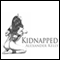 Kidnapped: The Taming of the Princess Bitch