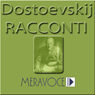 Racconti Scelti di Dostoevskij [Selected Stories from Dostoevskij]