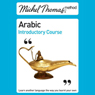 Michel Thomas Method: Arabic Introductory Course