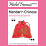 Michel Thomas Method: Mandarin Chinese Introductory Course