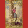The Trail of the Lonesome Pine