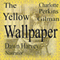 The Yellow Wallpaper