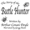 The Story of the Beetle Hunter