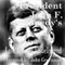 President John F. Kennedy's Last Address - Undelivered
