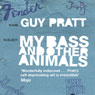 My Bass and Other Animals
