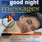 My Good Night Messages (TM) Safe and Sound Sleep Solutions with My Good Night Calls (TM) Bedtime Reminders - Volume 2