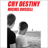 Cry Destiny