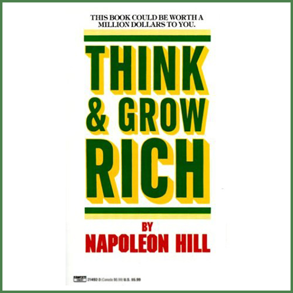 Think and Grow Rich
