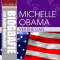 Michelle Obama. Yes she can