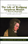 The Life of Wolfgang Amadeus Mozart: A Musical Biography