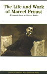 The Life and Work of Marcel Proust