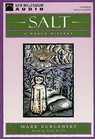 Salt: A World History