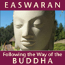 Following the Way of the Buddha