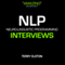 NLP Interview Skills With Terry Elston: International Best-selling NLP Business Audio