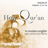 The Holy Qur'an: A Modern English Reading, Volume III: Chapters 25-114