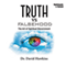 Truths vs. Falsehood: The Art of Spiritual Discernment