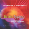 Brain Typing: The Amazing New Science for Understanding Yourself and Others