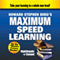 Maximum Speed Learning: By the 'World's Fastest Reader'
