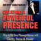 Creating a Powerful Presence