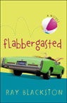 Flabbergasted: A Novel