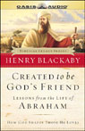 Created to be God's Friend: Lessons from the Life of Abraham