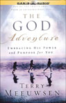 The God Adventure: Embracing His Power and Purpose for You