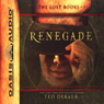 Renegade: The Lost Books Series #3