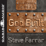 God Built: Shaped by God...in the Bad and Good of Life